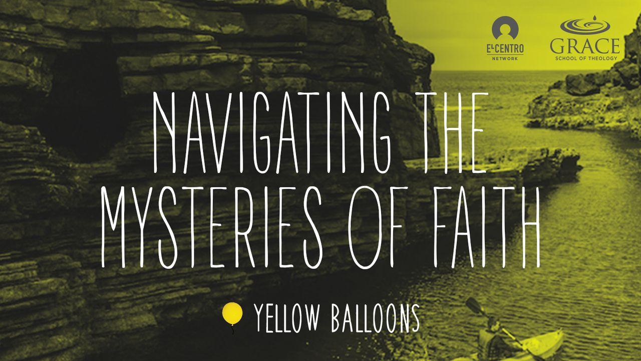 Navigating the Mysteries of Faith