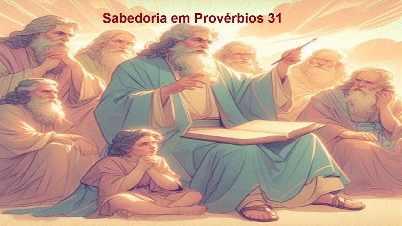 Sabedoria Em Provérbios 31