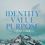 Identity, Value, Purpose