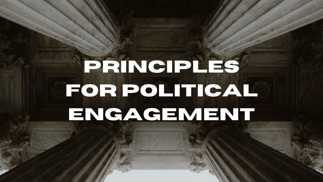 Principles for Christian Political Engagement