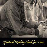 Spiritual Reality Check For Teens