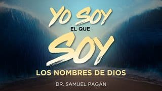 Yo soy el que soy: Los nombres de Dios