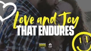Love and Joy That Endures