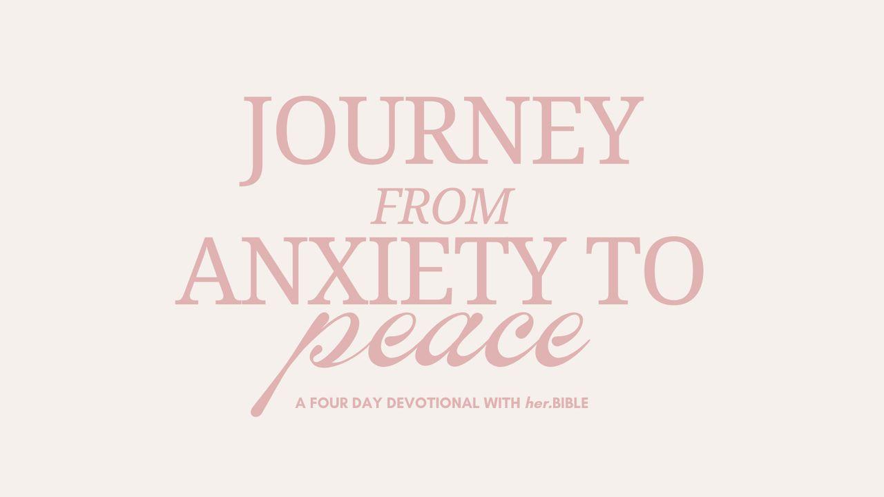 Journey From Anxiety to Peace