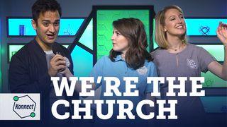 We’re The Church