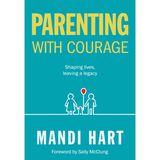 Parenting With Courage