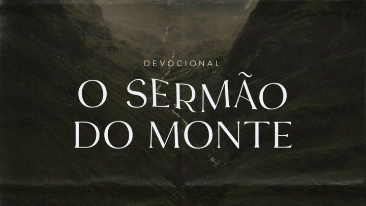 Sermão do Monte — Caminhando na Vontade do Senhor