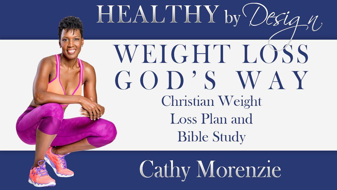 Weight Loss, God's Way