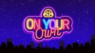 On Your Own