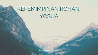 Kepemimpinan Rohani Yosua