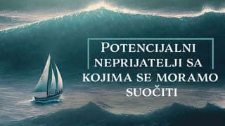 Potencijalni neprijatelji sa kojima se moramo suočiti
