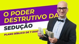 O Poder Destrutivo da Sedução