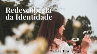 Redescoberta Da Identidade