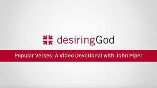 Popular Verses: A Video Devotional with John Piper