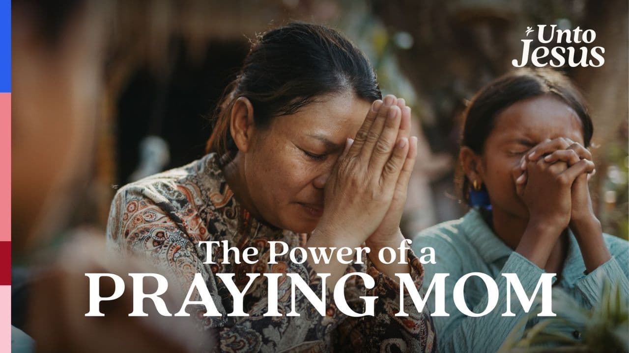 The Power of a Praying Mom