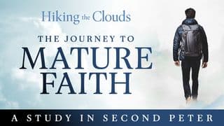 Hiking the Clouds: The Journey to Mature Faith