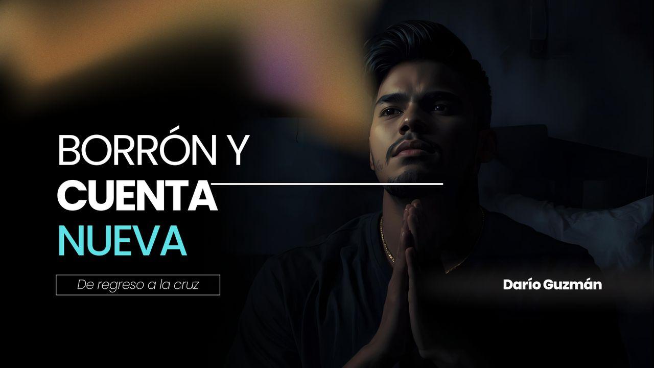 Borrón Y Cuenta Nueva