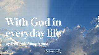With God in Everyday Life