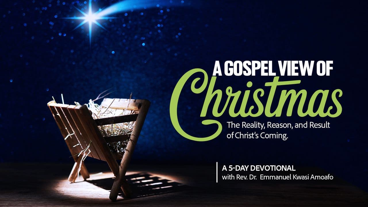 A Gospel View of Christmas