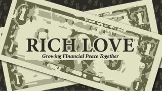 Rich in Love: Growing Financial Peace Together