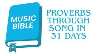 Proverbs Through Song in 31 Days