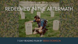 Redeemed in the Aftermath