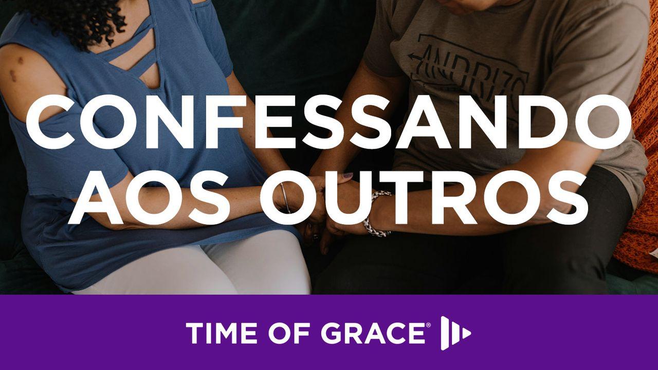 Confessando aos Outros