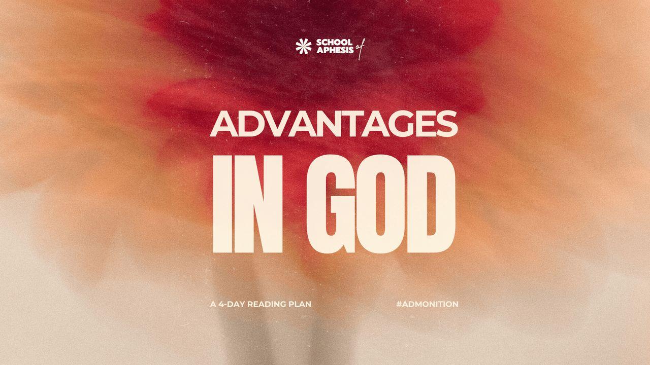 Advantages in God
