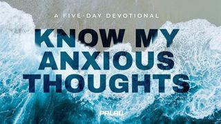 Know My Anxious Thoughts
