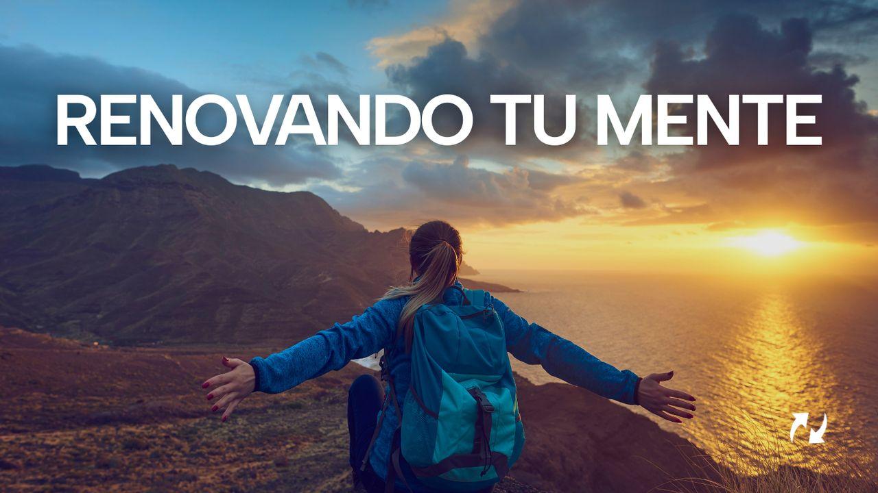 Renovando Tu Mente