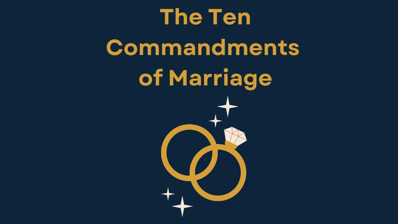 Ten Commandments of Marriage: A 10-Day Devotional