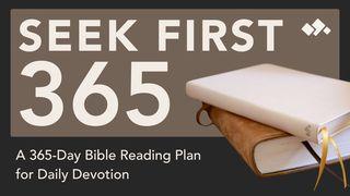 Seek First 365: A One Year Bible Reading Plan for Daily Devotion
