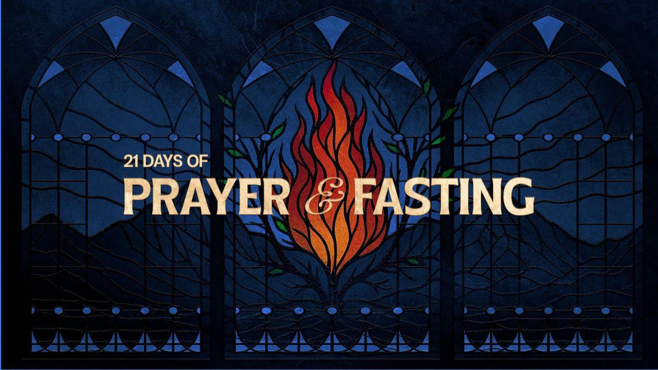 21 Days of Prayer & Fasting