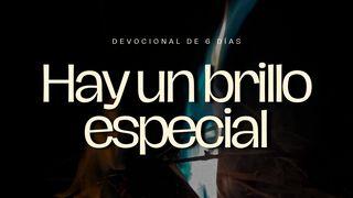 Hay Un Brillo Especial