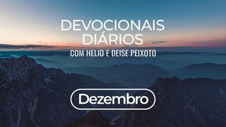 Devocional Diário Dezembro - Helio & Deise Peixoto