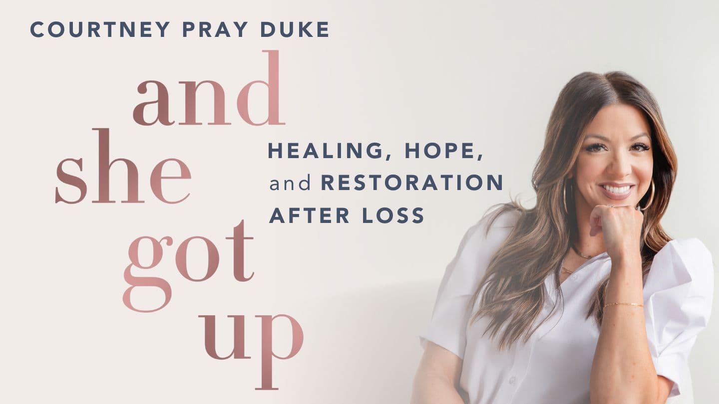 And She Got Up: Healing, Hope, and Restoration After Loss