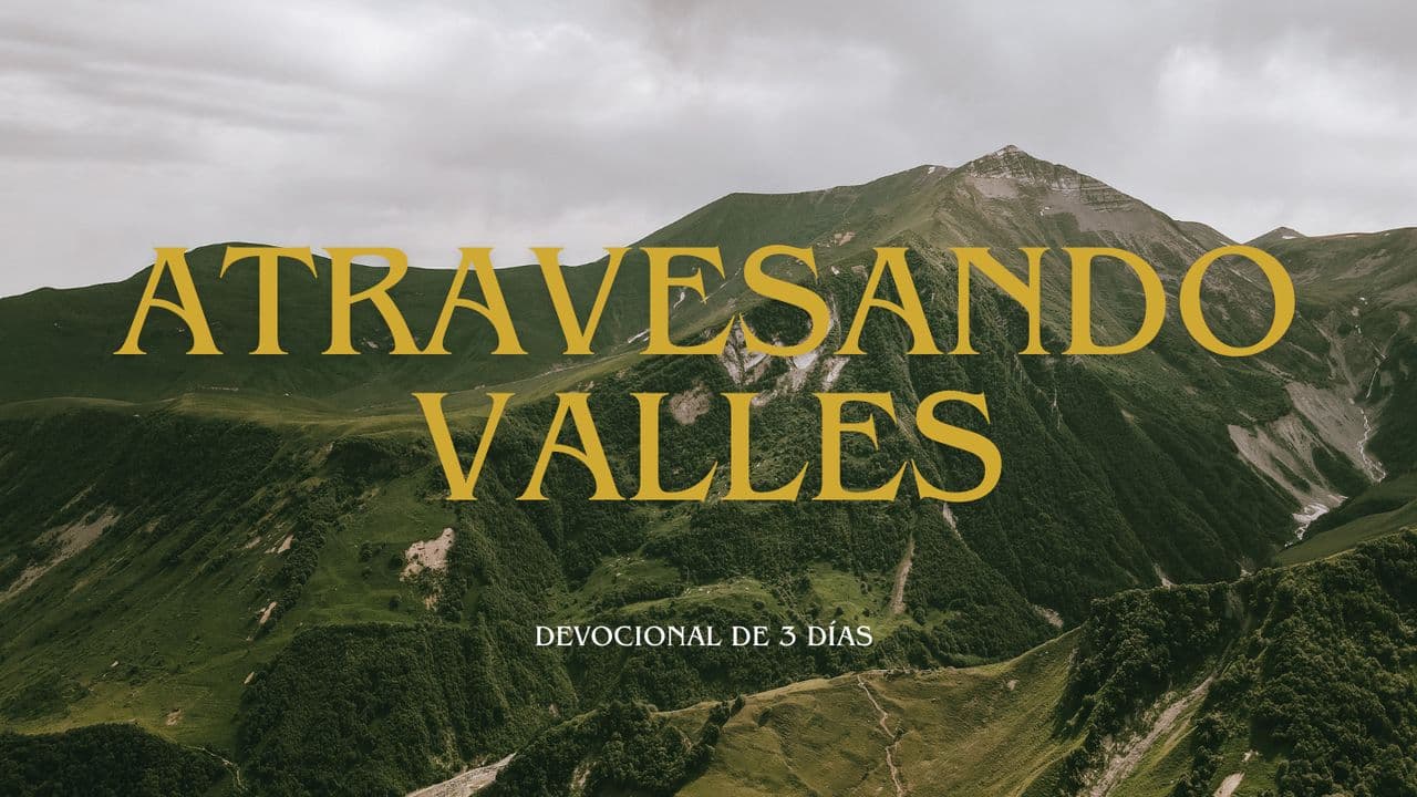 Atravesando Valles