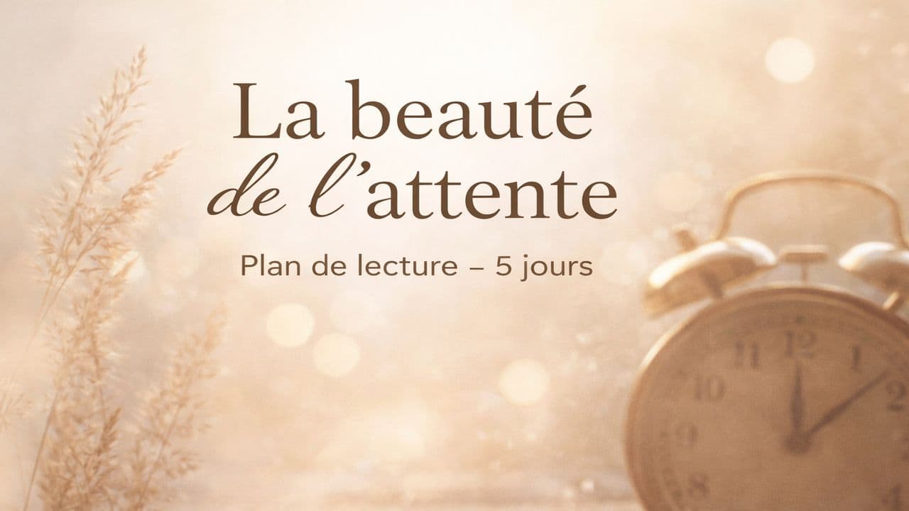 La Beauté De L'attente