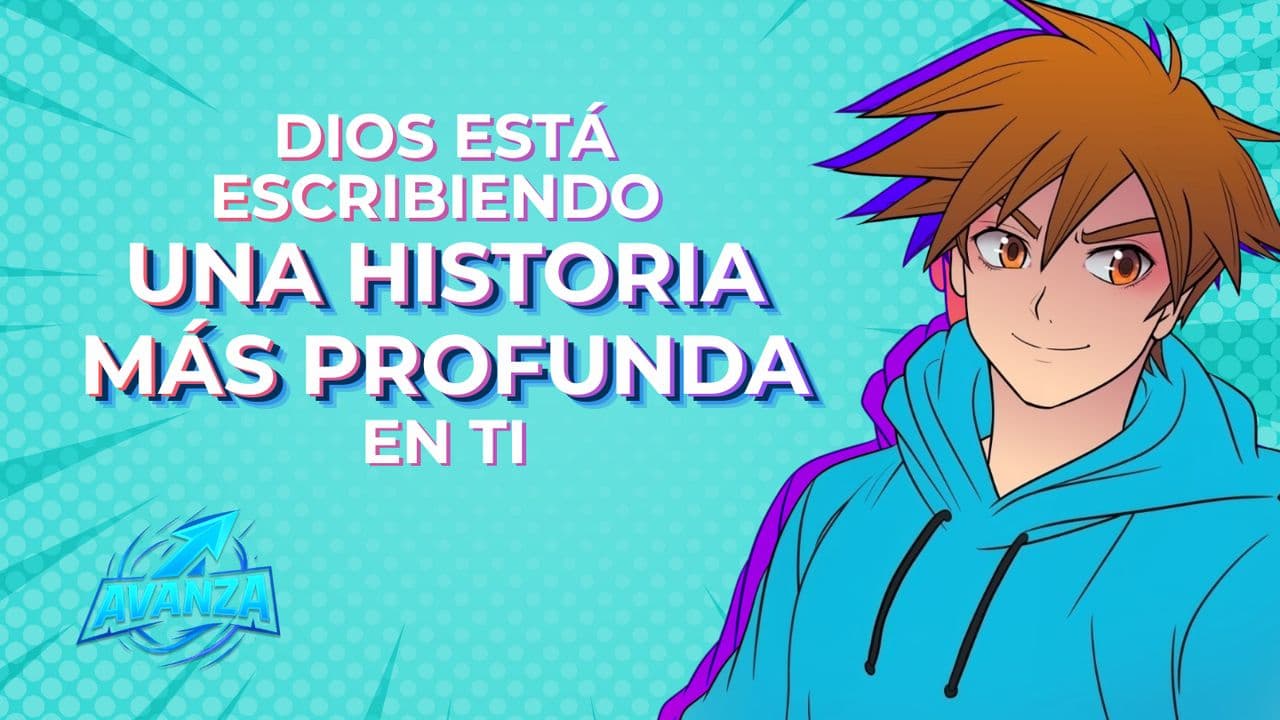 Dios Está Escribiendo Una Historia Más Profunda en Ti