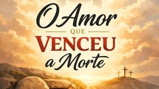 O Amor que Venceu a Morte