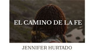 EL CAMINO DE LA FE
