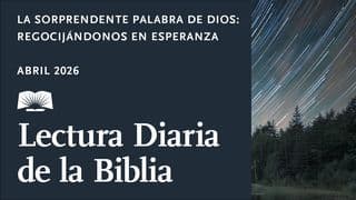 La sorprendente Palabra de Dios: Regocijándonos en esperanza