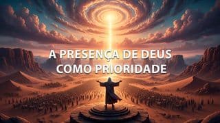 A Presença De Deus Como Prioridade
