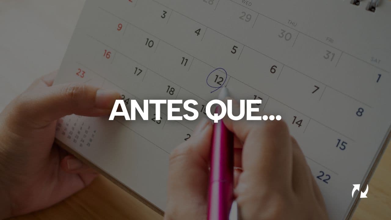 Antes que…