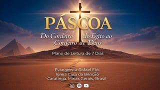 PÁSCOA: Do Cordeiro Do Egito Ao Cordeiro De Deus