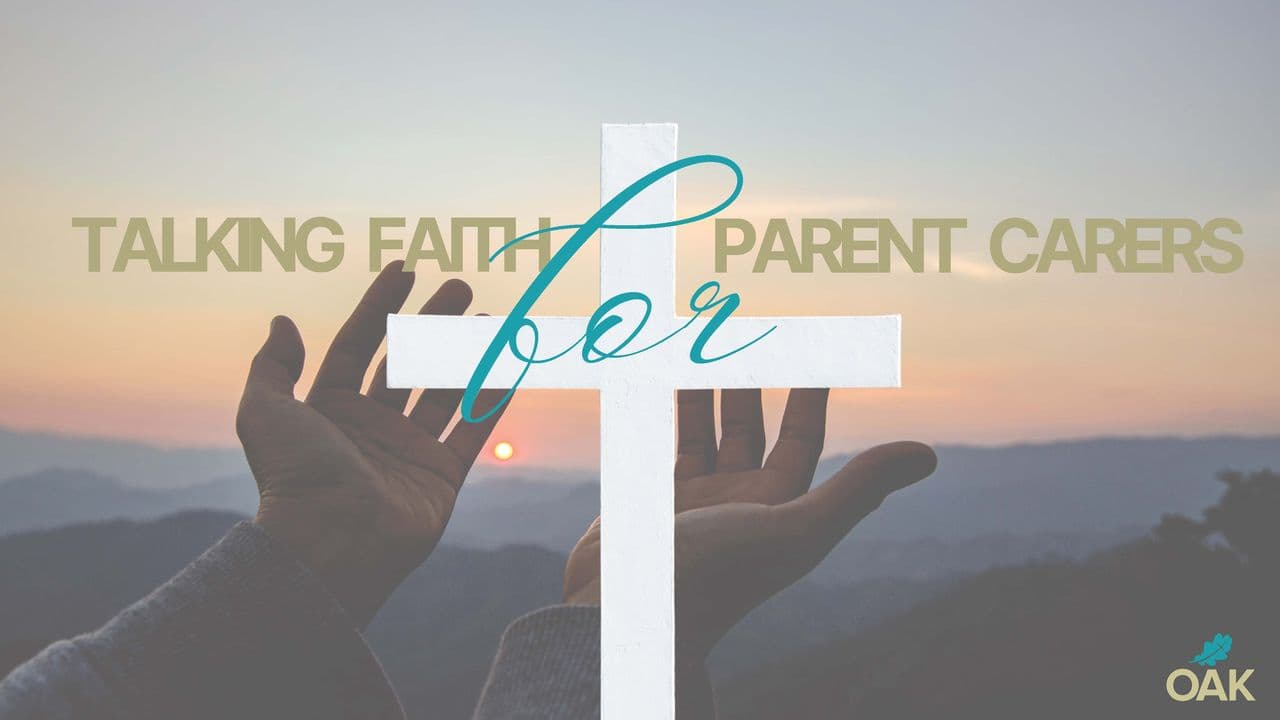 TALKING FAITH for PARENT CARERS
