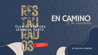 RESTAURADOS - Un Camino a La Renovación