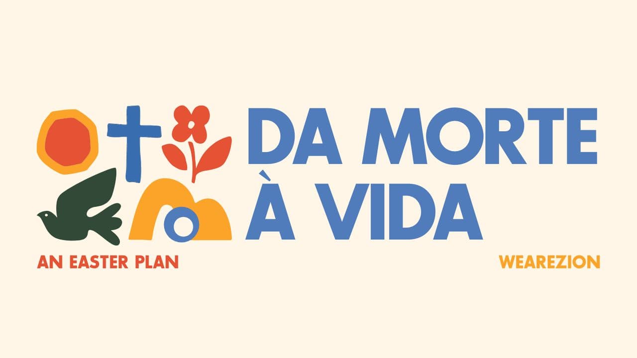 Da Morte à Vida