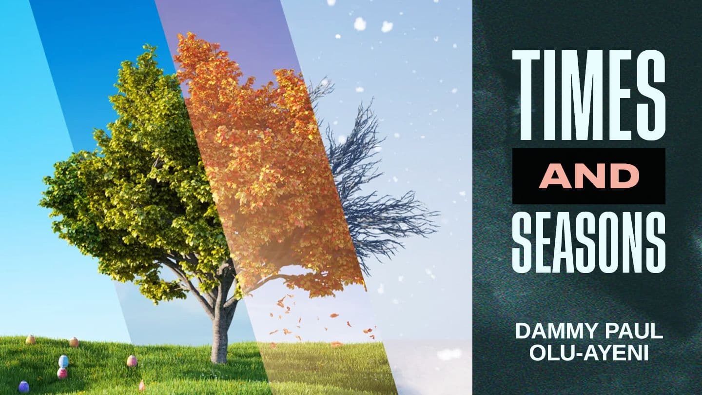 Times & Seasons