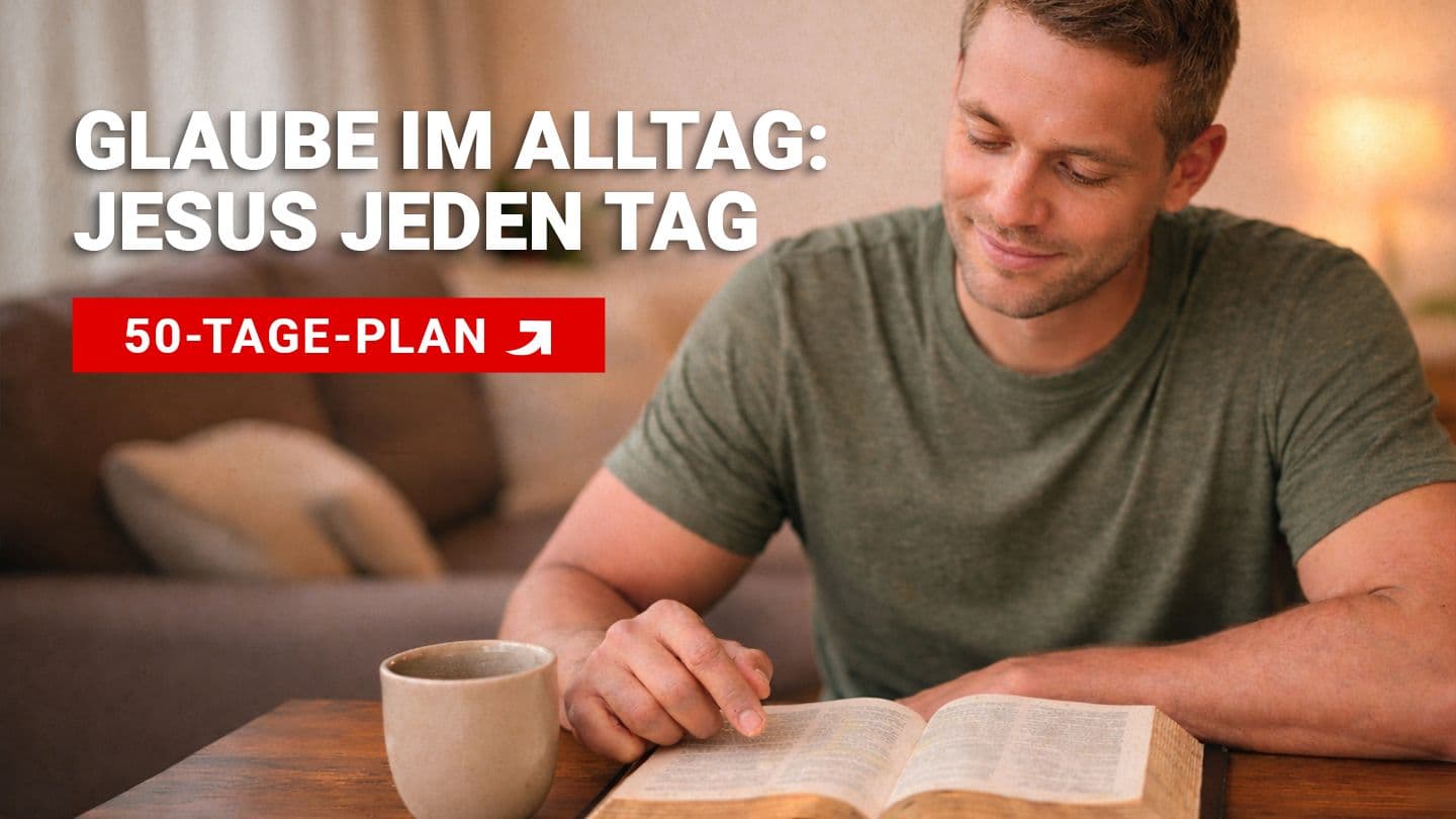 Glaube Im Alltag – Jesus Jeden Tag Folgen